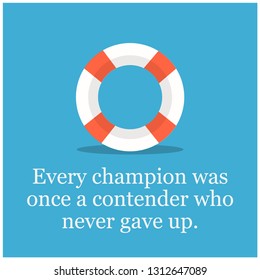 Every champion was once a contender who never gave up Motivational Swimming Quote