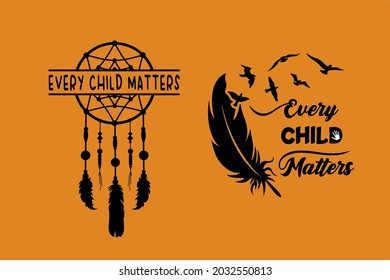 Every Child Matters Design Poster Lettering for Orange Shirt Day. Memorial to Canadian Indigenous. Every Child Matters indigenous Sign Illustration concept svg