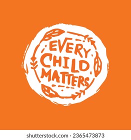 Every Child Matters. National Day for Truth and Reconciliation. Orange T-Shirt Day. 30th September. Vector Illustration.