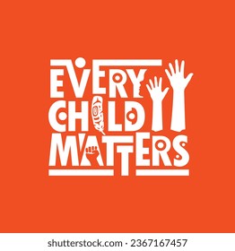 Every Child Matters. National Day for Truth and Reconciliation. Orange T-Shirt Day. 30th September. Vector Illustration.