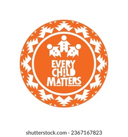 Every Child Matters. National Day for Truth and Reconciliation. Orange T-Shirt Day. 30th September. Vector Illustration.