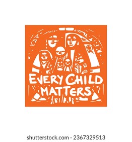 Every Child Matters. National Day of Truth and Reconciliation. Modern creative banner. Orange T-shirt Day.	
