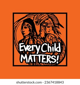 Every Child Matters. National Day of Truth and Reconciliation. Modern creative banner. Orange T-shirt Day.	
