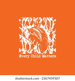 Every Child Matters. National Day of Truth and Reconciliation. Modern creative banner. Orange T-shirt Day.	
