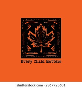 Every Child Matters. National Day of Truth and Reconciliation. Modern creative banner. Orange T-shirt Day.	
