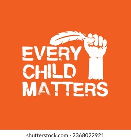 Every Child Matters. National Day for Truth and Reconciliation. Orange T-Shirt Day. 30th September. Vector Illustration.