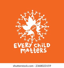 Every Child Matters. National Day for Truth and Reconciliation. Orange T-Shirt Day. 30th September. Vector Illustration.