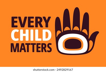 Every Child Matters, National Day for Truth and Reconciliation (Orange Shirt Day) in Canada. Text with hand print design. Vector banner illustration.
