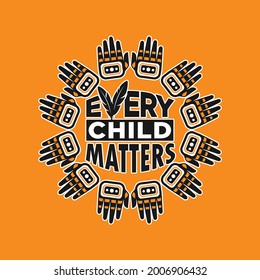Every Child Matters and Orange Shirt Day Canada. September 30. National Day of Truth and Reconciliation. Memorial in Tribute to children of Residential School in Kamloops. T-shirt and Logo Design.  svg