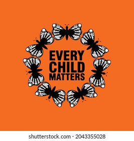 Every Child Matters. Orange Shirt Day Canada. Butterfly. 30 September. Illustration Design. svg