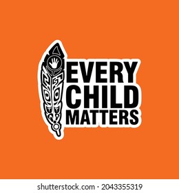 Every Child Matters. Orange Shirt Day Canada. 30 September. Illustration Design. svg