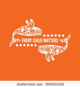 Every Child Matters. Orange Shirt Day Canada. 30 September. Illustration Design.