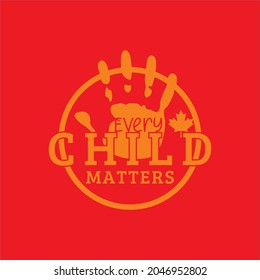 
Every Child Matters and Orange Shirt Day Canada. September 30. red background
