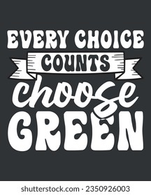 cada elección incluye el diseño de camiseta verde