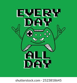 Every Day All Day Gaming Graphic