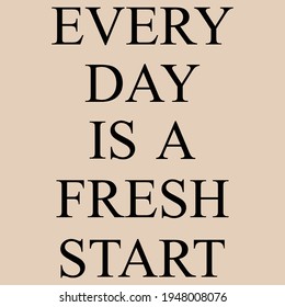 every day is a fresh start motivational speech logo