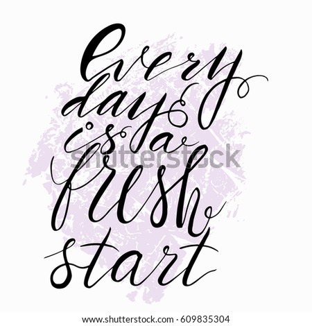 Every Day Fresh Start Inspirational Motivational Quotes Stock Vector Magnificent Fresh Start Quotes Every Day Fresh Start Inspirational Motivational Quotes Stock Vector Magnificent Fresh Start Quotes