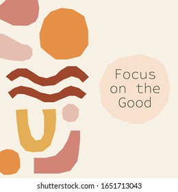 Every day motivation as creative trendy abstract backgrounds with simple hand drawn shapes ideal for social media templates, neutral colors for your decoration