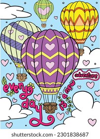 Every day is a new adventure. Balloons and sky. Hand drawn with inspiration word. Doodles art for Valentine's day or greeting card. Coloring book for adults and kids.