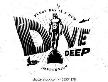 Every day is a new impression. Black and white graphic composition with motivating phrase on the topic diving