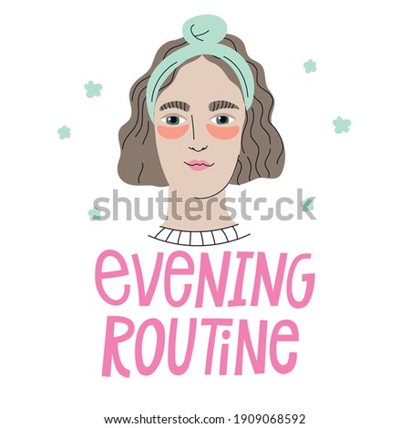Every day skin care routine. Pretty girl with eye patches. Skin care concept. Cleansing, moisturizing, treating. Hand drawn vector illustration. Cartoon style. Flat design