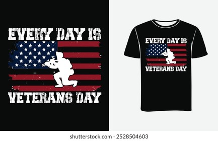 Every day is veterans day Custom Vector Art t-shirt Design - Print , Poster . 