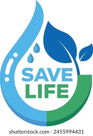 Every Drop Counts Save Water Save Earth | Save Lives Water Conservation Logo | Conserve Today Thrive Tomorrow