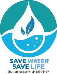 Every Drop Counts Save Water Save Earth | Save Lives Water Conservation Logo | Conserve Today Thrive Tomorrow