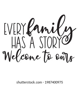 384 Welcome Our Family Images, Stock Photos & Vectors | Shutterstock