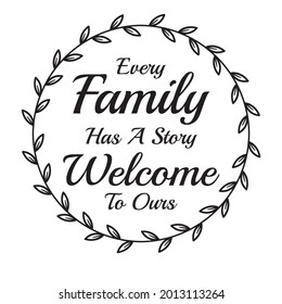 384 Welcome Our Family Images, Stock Photos & Vectors | Shutterstock