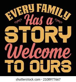 every family has a story welcome to ours