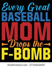 Jede große Baseball-Mutter lässt die F-Bombe Grafikdesign