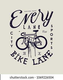 every lane is a bike lane - hand holding bicycle vintage typography label print