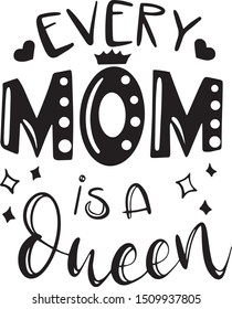Every mom is a queen decoration for t-shirt