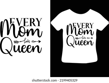 Every Mom Queen Svg Design Stock Vector (Royalty Free) 2199405329