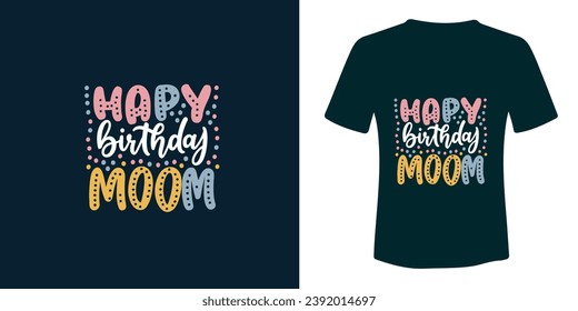 Every Mom Is A Queen-Mother's Day typography t-shirt design vector template.