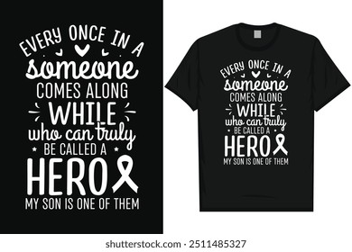 Every once in a someone lung cancer awareness typography tshirt design
