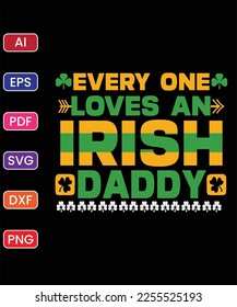 EVERY ONE LOVES AN IRISH DADDY