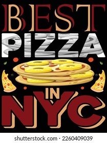 Every person who is a true pizza lover needs to have this pizza shirt. With the slogan "Best Pizza in NYC" written across the chest, this shirt is a fun and quirky way to show off your love for this. 