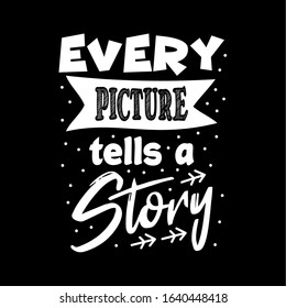 Every picture tells a story
