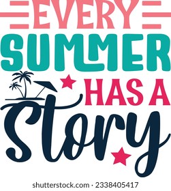 Every Summer Has A Story