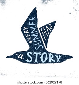 Every summer has a story - hand drawn lettering in a seagull silhouette