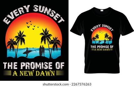 Cada atardecer la promesa de un nuevo amanecer... plantilla de diseño de camiseta