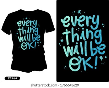 Every thing is OK t-shirt design