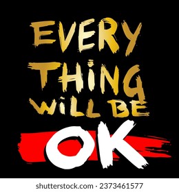 Every Thing Will Be Ok, quotes