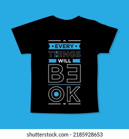 Every things will be ok motivational quotes t shirt design l Modern quotes t shirt design l Quotes wallpaper