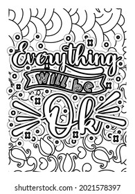 every think will be ok coloring book design. Motivational quotes coloring page.