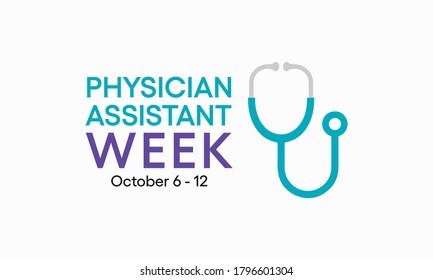 Every year from October 6-12, we celebrate National Physician Assistant Week, which recognizes the PA profession and its contributions to the nation's health. Vector illustration.