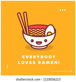 Everybody Loves Ramen Pun Poster Vector Illustration in Flat Style Line Art