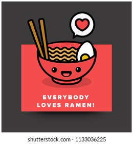 Everybody Loves Ramen Pun Poster Vector Illustration in Flat Style Line Art